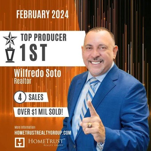 HomeTrust Realty Group award graphic naming Wilfredo Soto first-place Top Producer for February 2024, with four sales and over $1 million sold